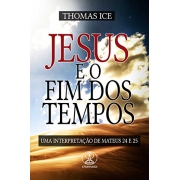 Jesus e o Fim dos Tempos [eBook]