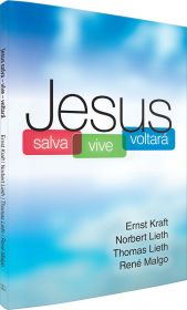 Jesus Salva - Vive - Voltará