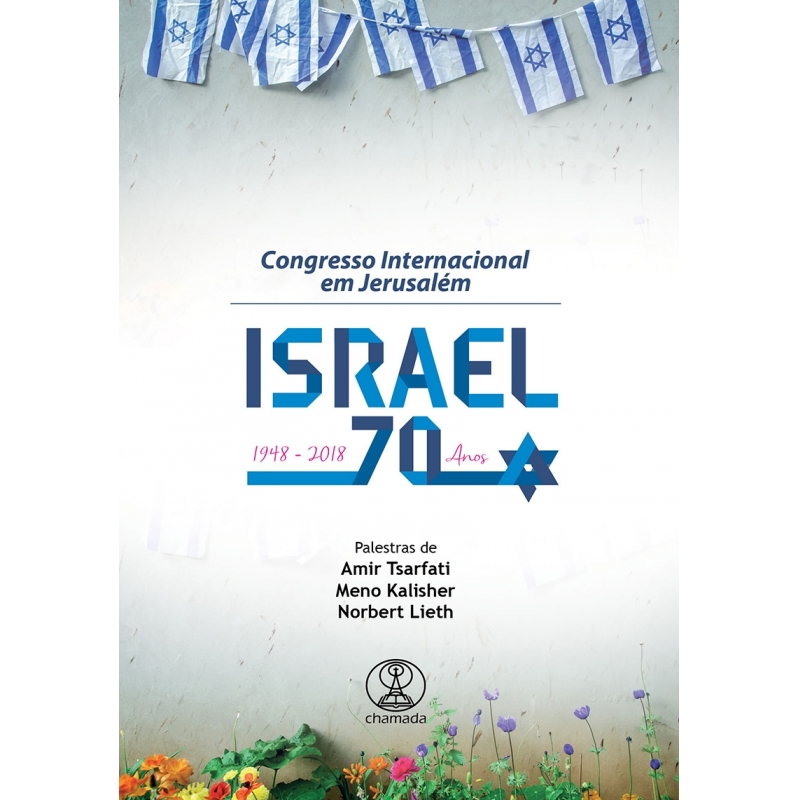 70 anos de Israel - Congresso em Jerusalém 2018 [Online]