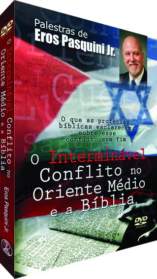 O Interminável Conflito no Oriente Médio e a Bíblia [DVD]