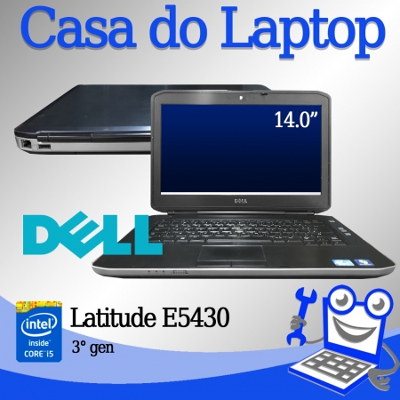 Laptop Dell Latitude E5430 Intel i5 de 3a. Geração 6GB RAM e 320GB Disco