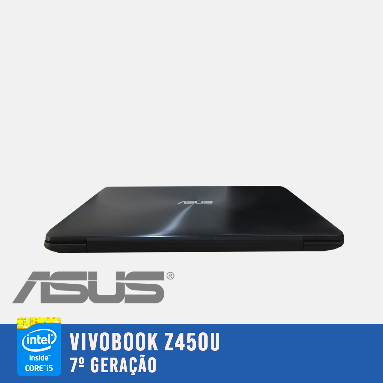 Laptop Asus Z450U Intel i5 de 7a. Geração