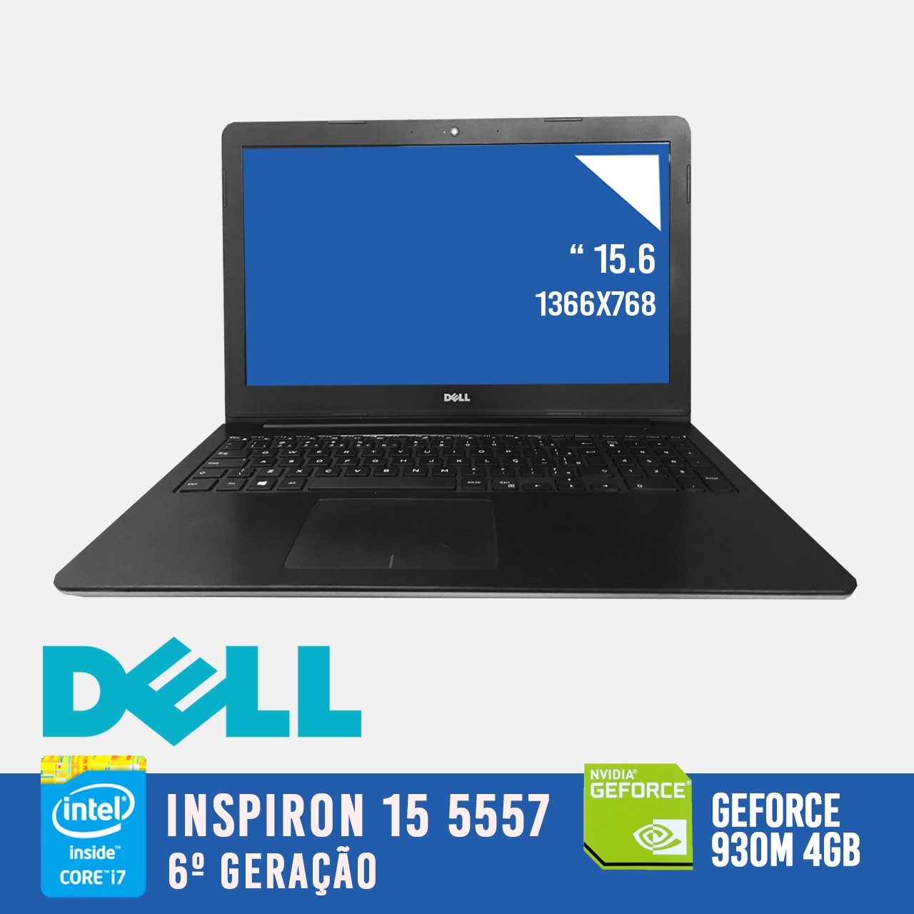 Laptop DELL Inspiron 15 5557 Intel i7 de 6a. Geração com placa de vídeo dedicada NVIDIA GeForce 930M DE 4GB