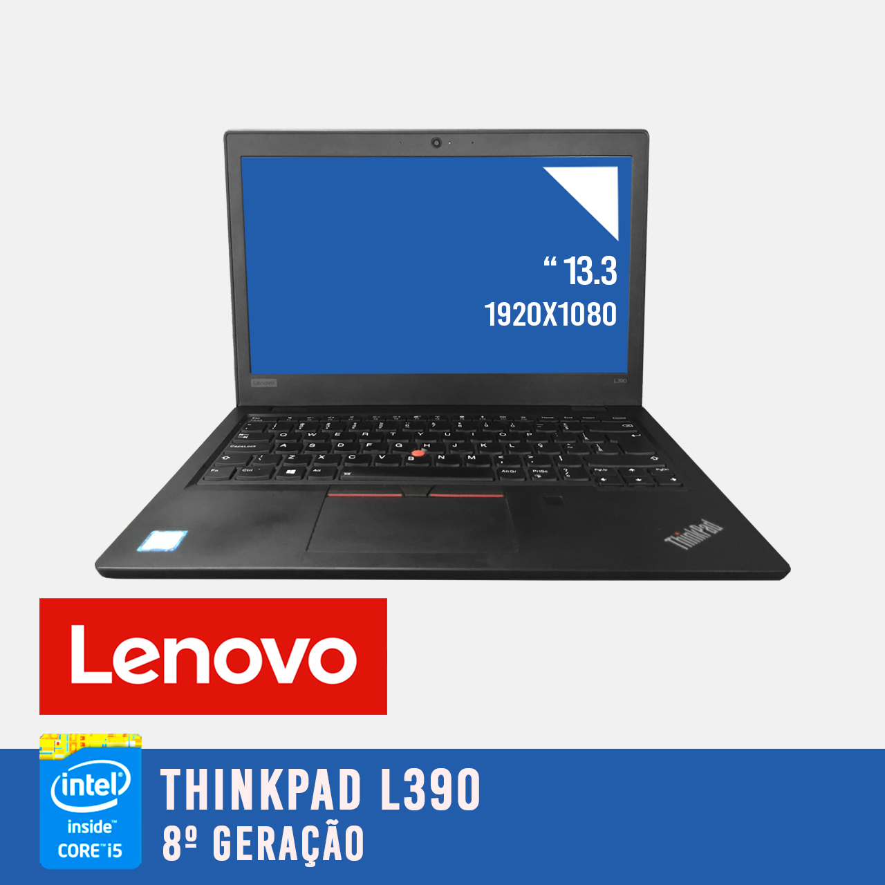 Laptop LENOVO ThinkPad L390 Intel i5 de 8a. Geração
