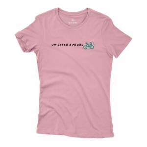 Camiseta Feminina Um Carro a Menos