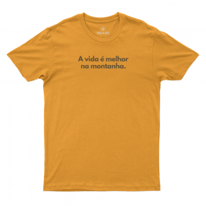 Camiseta Masculina a Vida é Melhor na Montanha