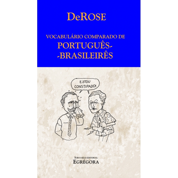 Vocabulário Comparado de Português-Brasileirês  - Egrégora Books