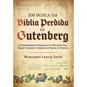 Em Busca Da Bíblia Perdida De Gutenberg