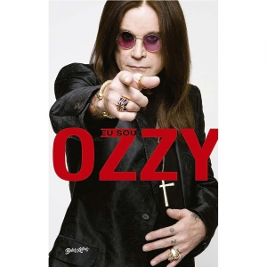 Eu Sou Ozzy: A Autobiografia