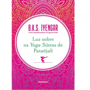 Luz Sobre os Yoga Sutras de Patañjali