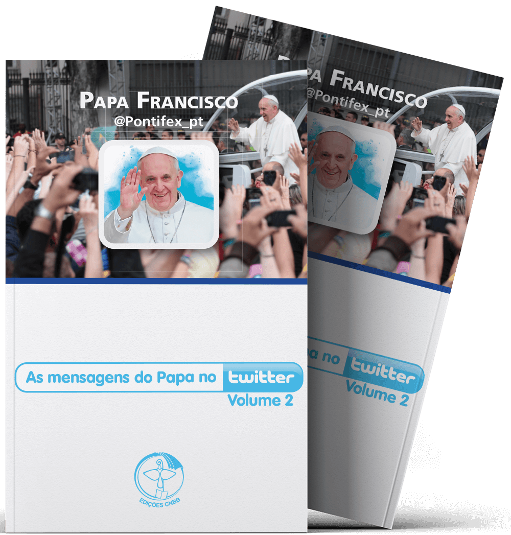 As Mensagens do Papa no Twitter Volume 02