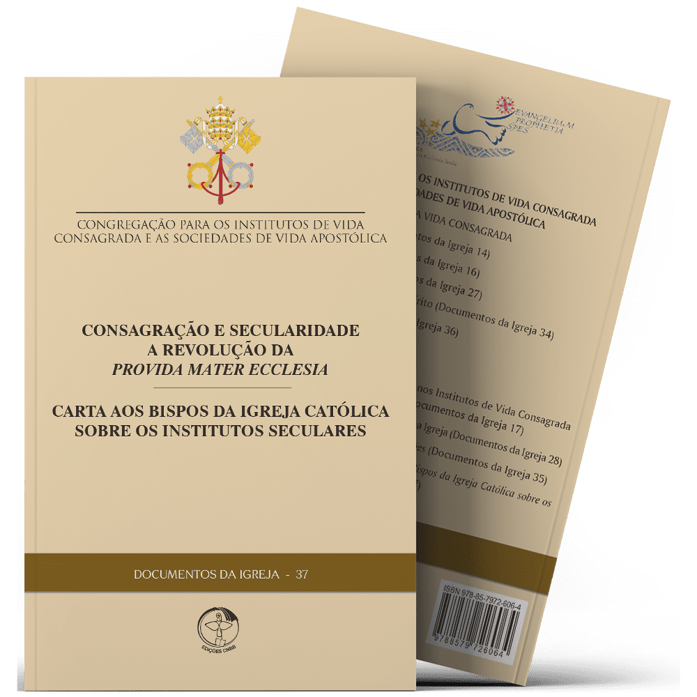 Carta aos Bispos da Igreja Católica sobre os Institutos Seculares - Documentos da Igreja 37
