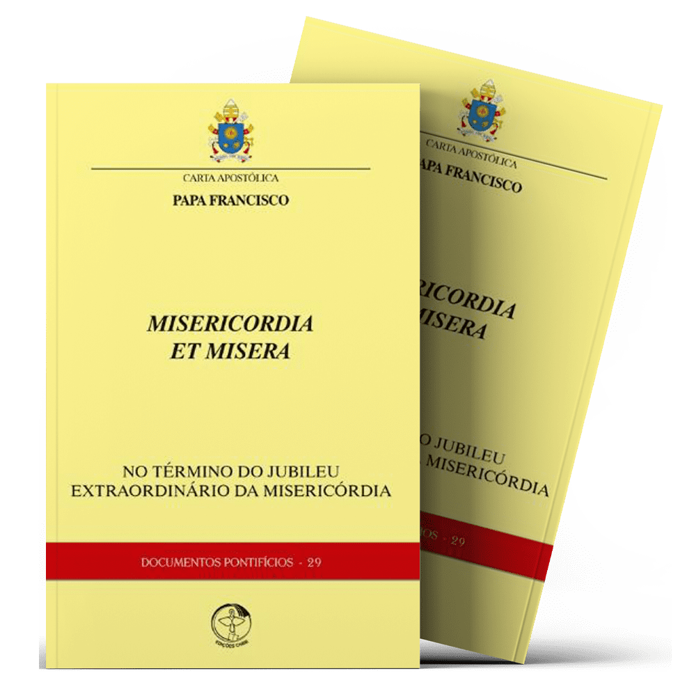 Carta Apostólica Misericordia et Misera: no término do Jubileu Extraordinário da Misericórdia - Documentos Pontifícios  29