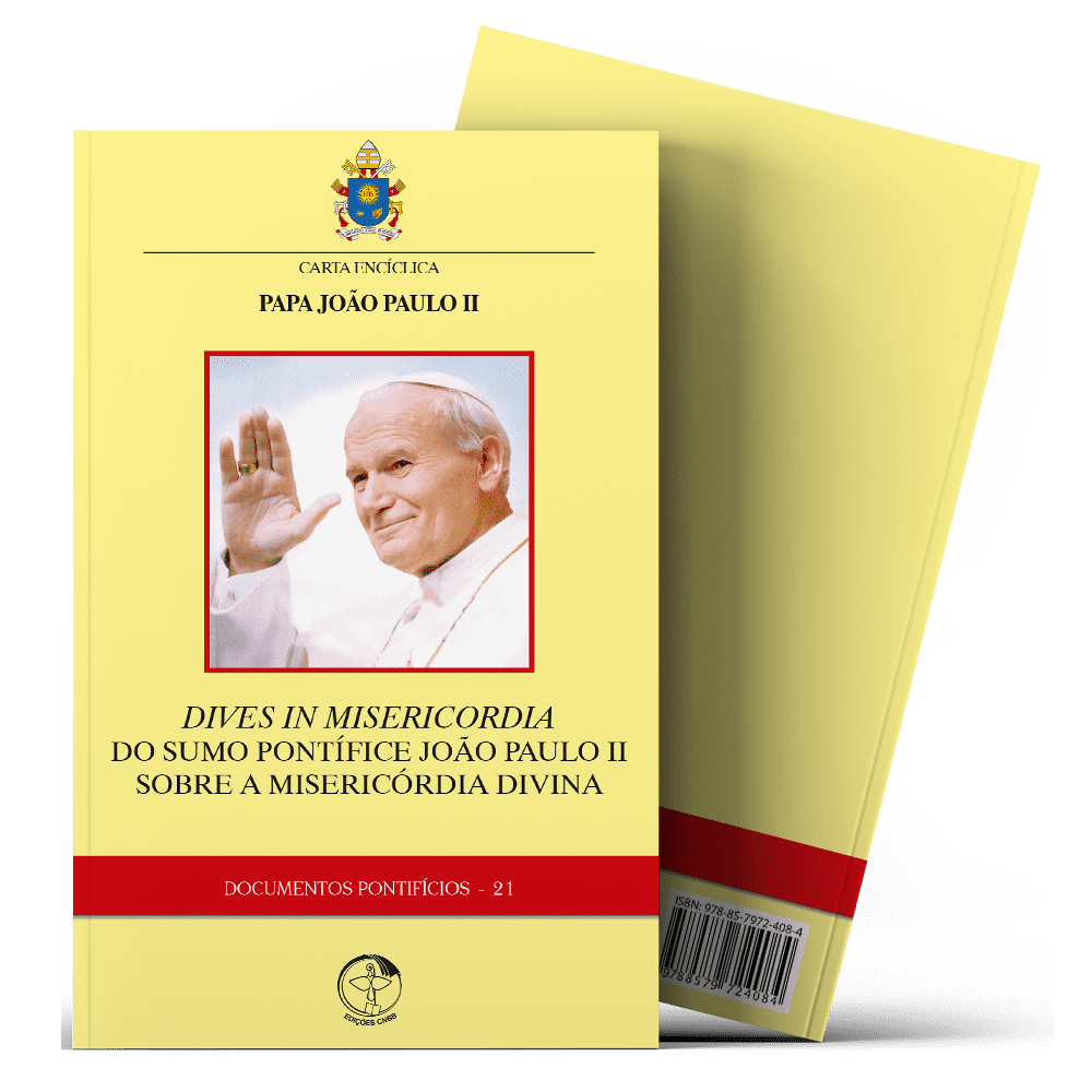 Carta Encíclica Dives in Misericordia: sobre a Misericórdia Divina - Documentos Pontifícios  21