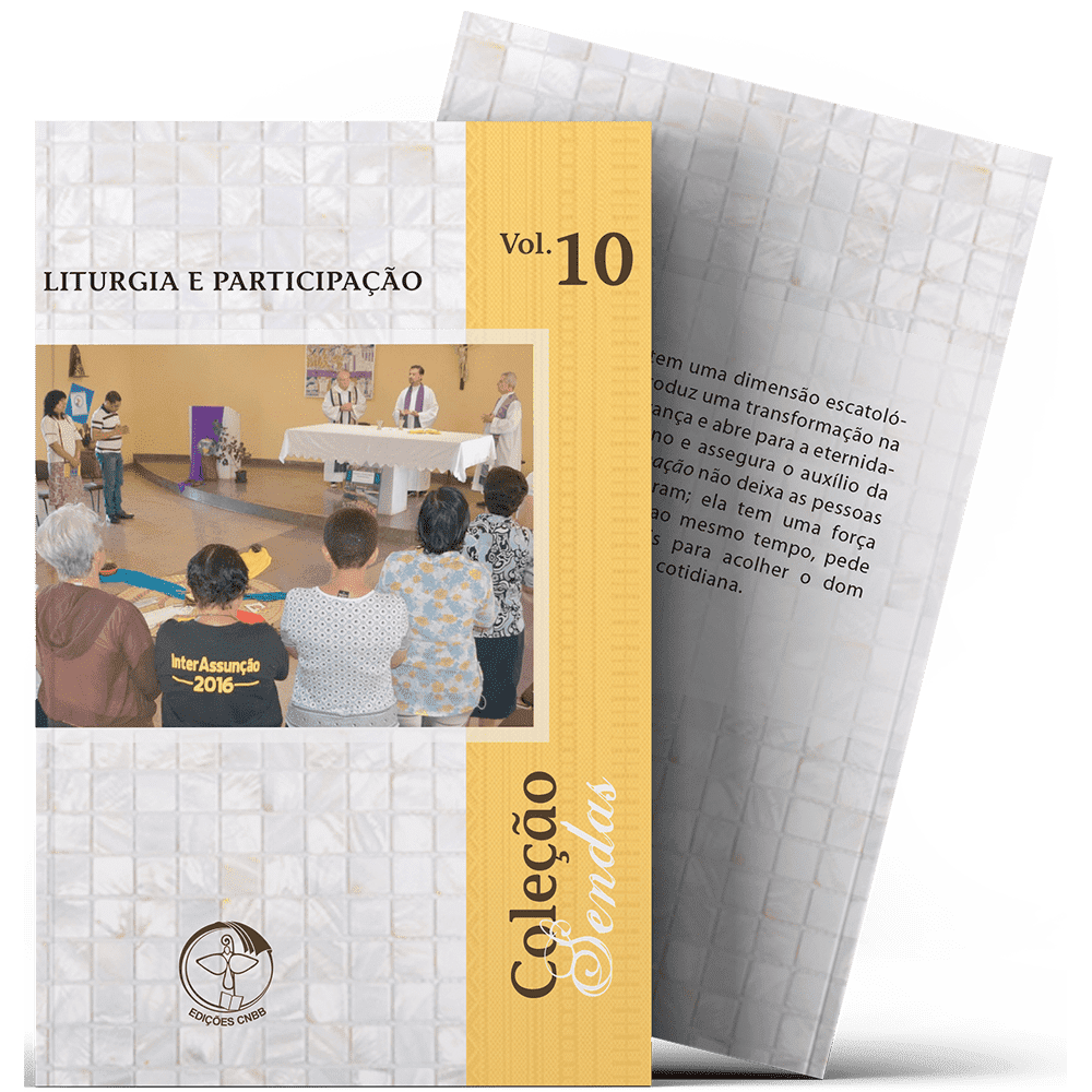Liturgia e Participação - Coleção Sendas Vol. 10