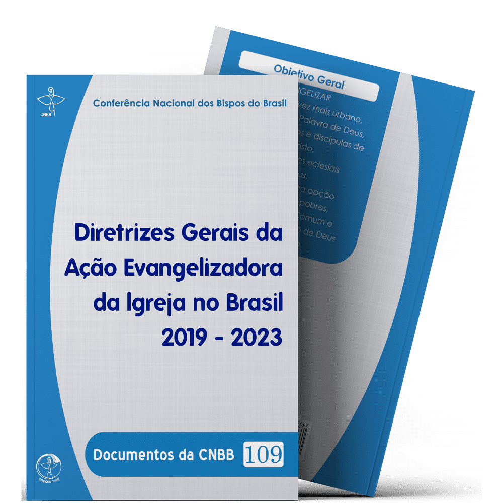 Diretrizes Gerais da Ação Evangelizadora da Igreja no Brasil 2019 - 2023 - Documentos da CNBB 109