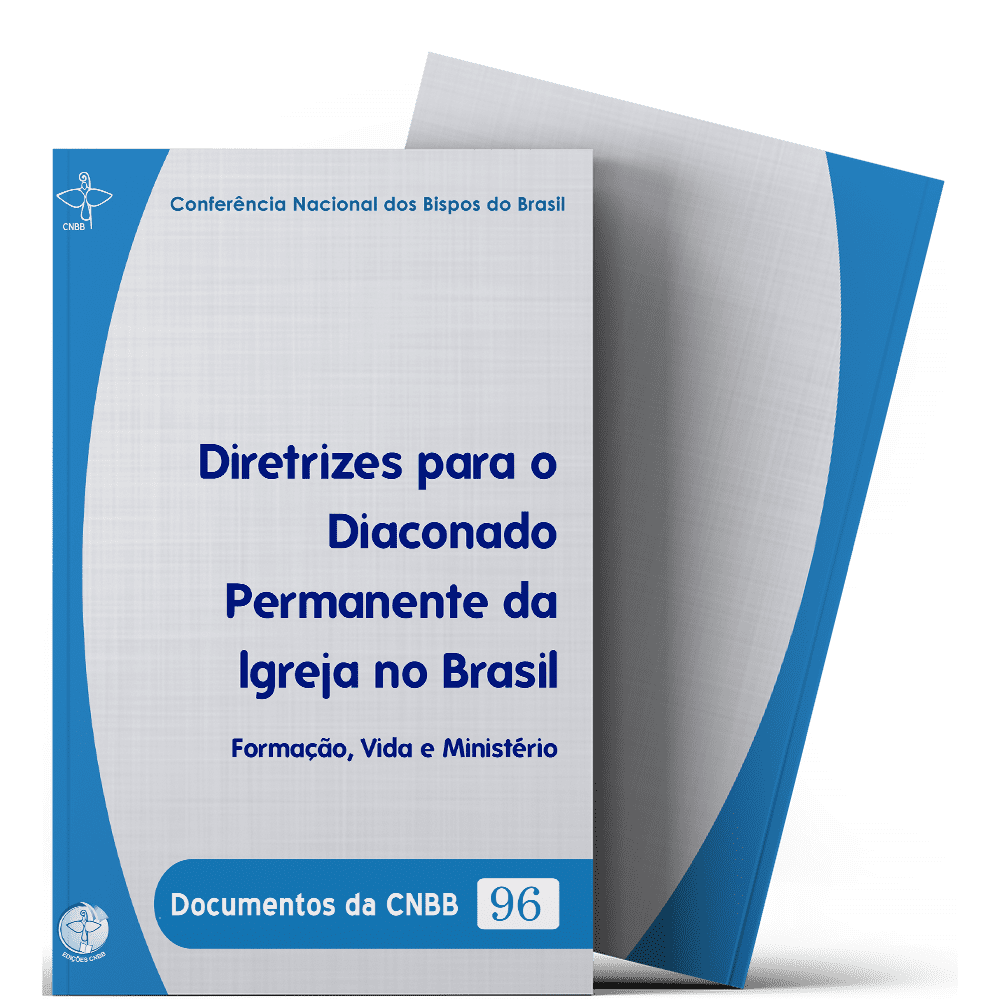 Documentos da CNBB 096 - Diretrizes para o Diaconado Permanente da Igreja no Brasil