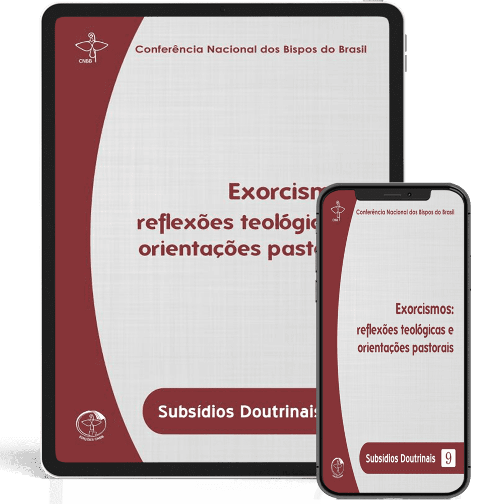 Exorcismos: Reflexões teológicas e orientações pastorais -Subsídios Doutrinais 9 - Digital