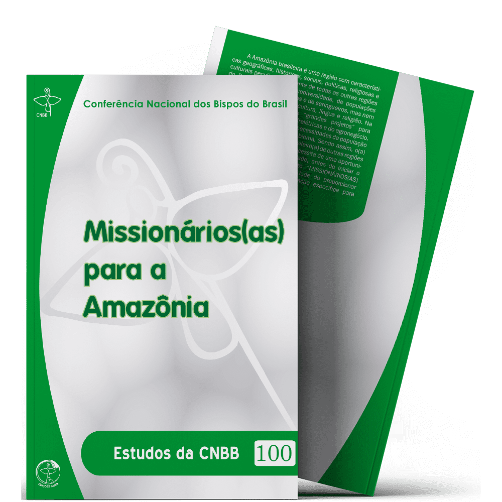 Missionários(as) para a Amazônia - Estudos da CNBB Vol. 100