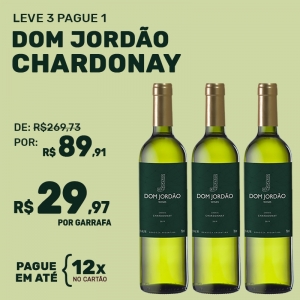 Leve 3 Pague 1 DOM JORDÃO Chardonnay