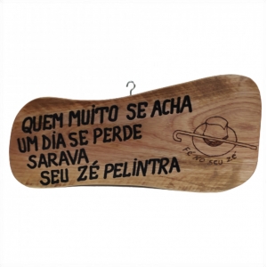 Placa De Madeira Com Frase (Zé Pilintra )
