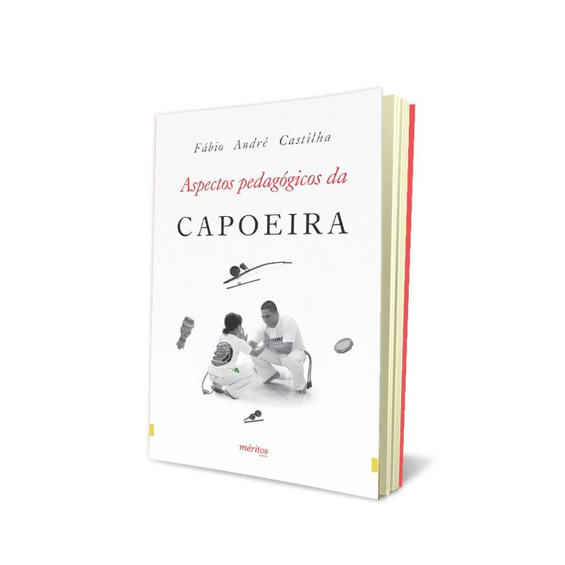 Livro Aspectos pedagógicos da capoeira Autor Fábio André Castilha