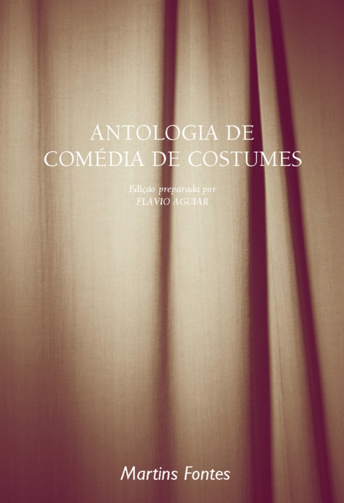 Antologia de comédia de costumes  - Martins Fontes