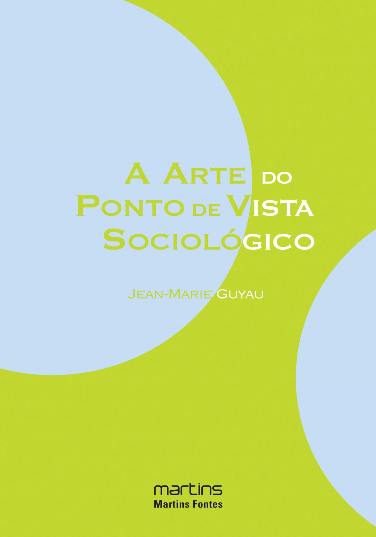 Arte do ponto de vista sociologico, A  - Martins Fontes