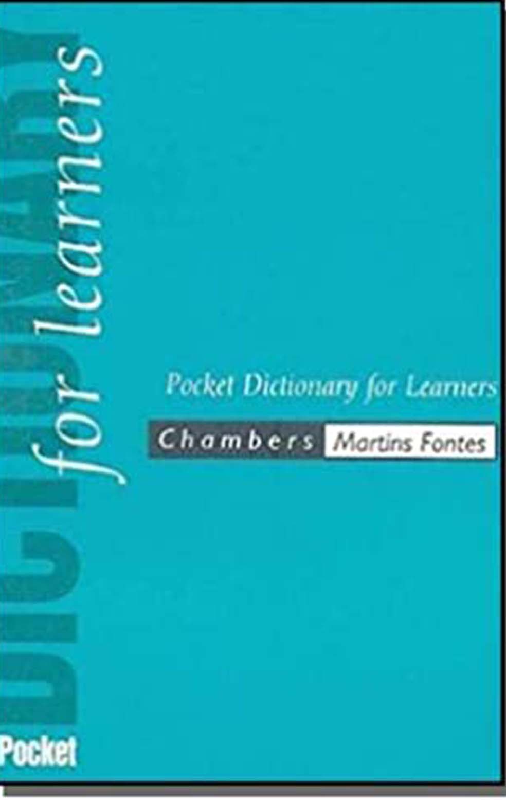 Chambers - Pocket Dictionary for Learners  - Martins Fontes