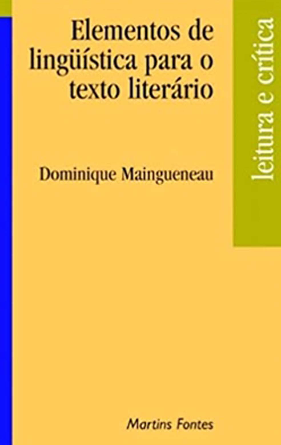 Elementos de linguística para o texto literário  - Martins Fontes
