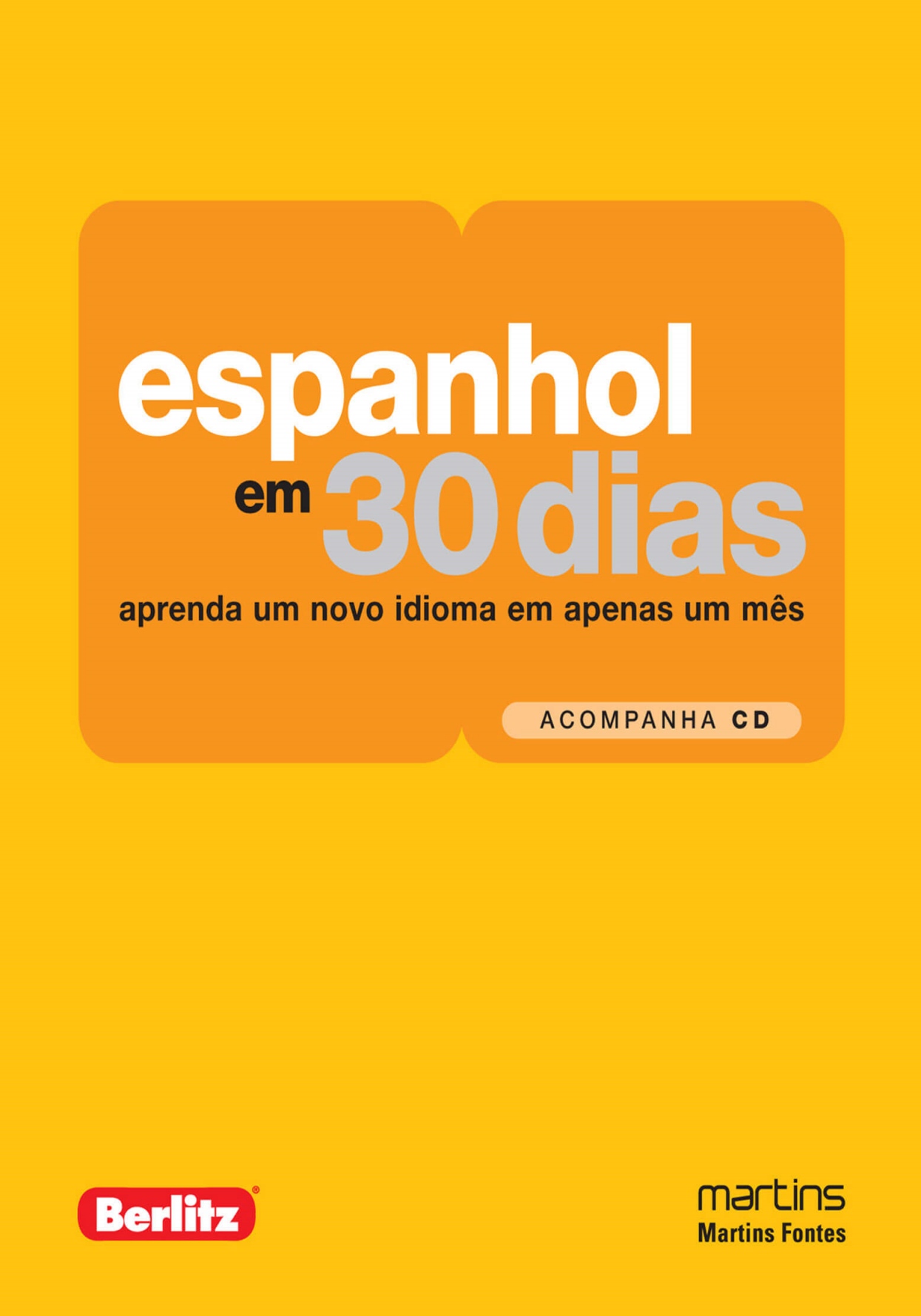 Espanhol em 30 dias + CD  - Martins Fontes