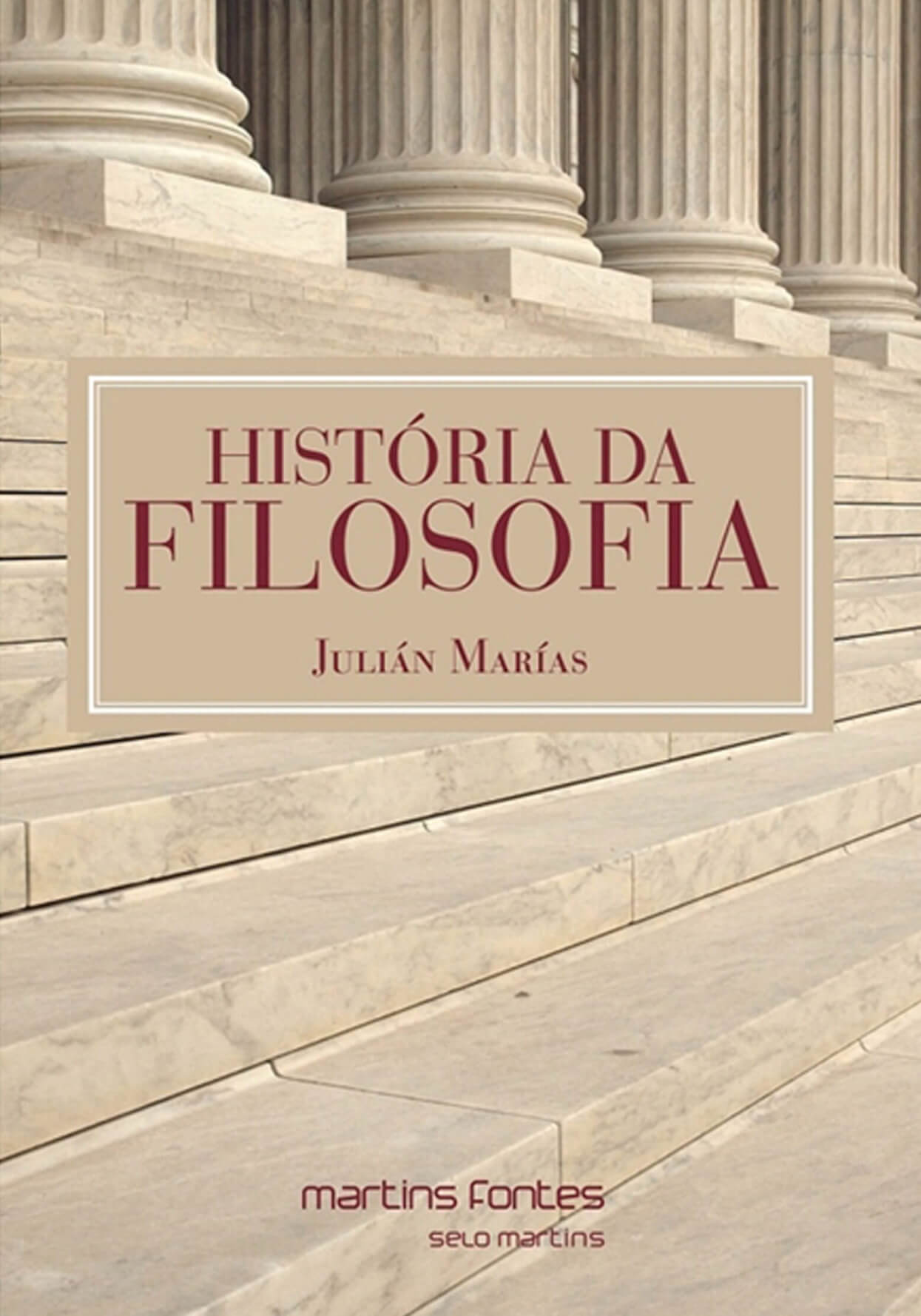 História da filosofia  - Martins Fontes