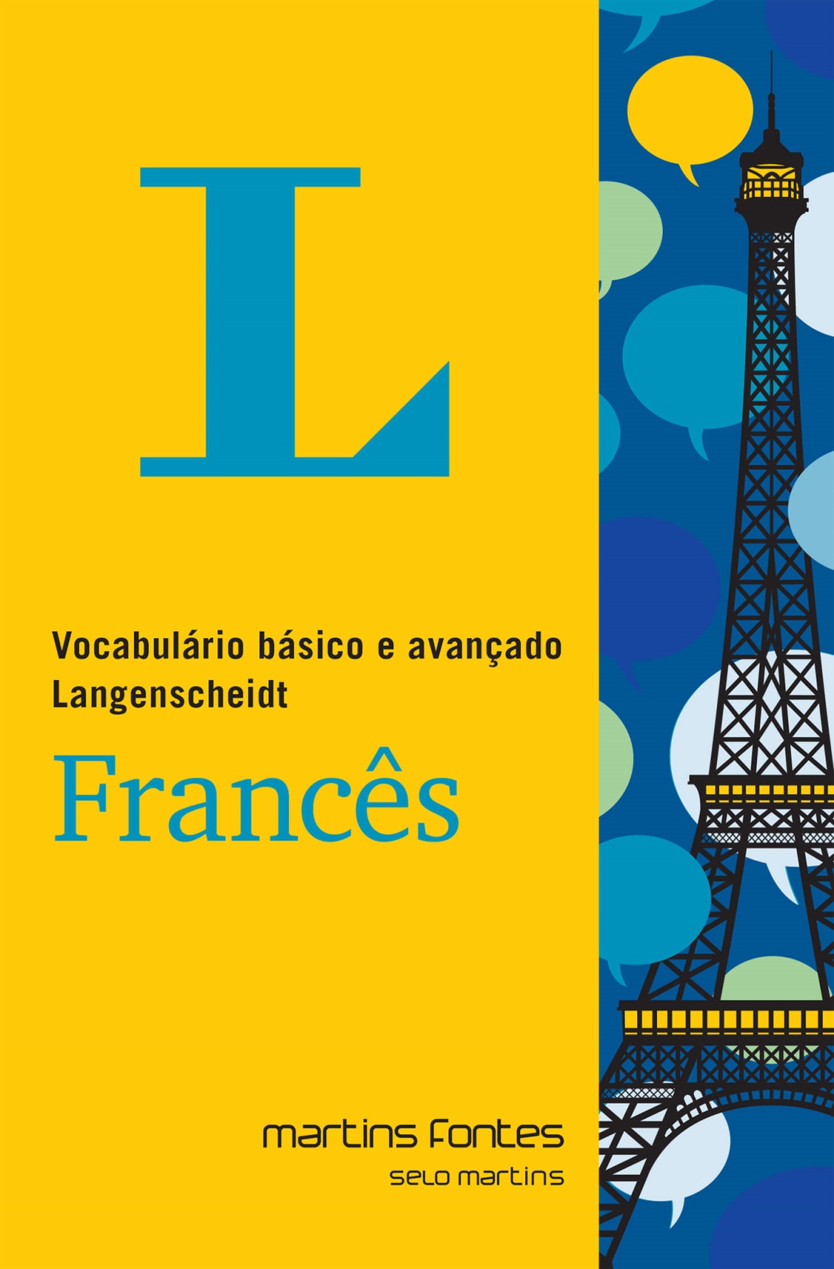 Vocabulário básico e avançado Langenscheidt Frances  - Martins Fontes