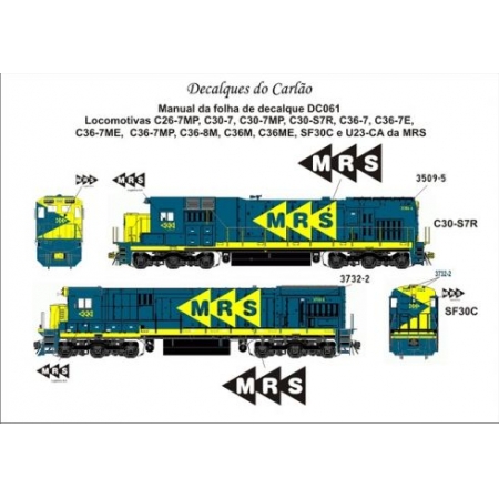 Decal Locomotiva MRS C30-S7R / C36-ME / U23-CA / C-30-7MP / SF30C / C30-7 / C36ME / C36-7E / C36-7 / C36M / C36-8 - CARLÃO - DC061