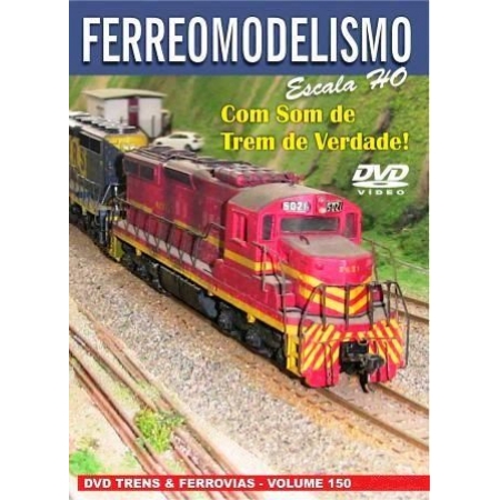 DVD Ferreomodelismo HO Som de Trem de Verdade - TRENS E FERROVIAS - 150