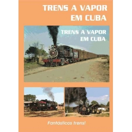 DVD Trens a Vapor em Cuba - TRENS E FERROVIAS - 55