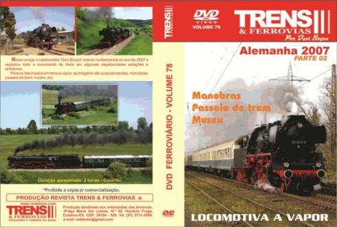 DVD Alemanha 2007 Parte 2 Trem a Vapor - TRENS E FERROVIAS - 78 - SHOPferreo