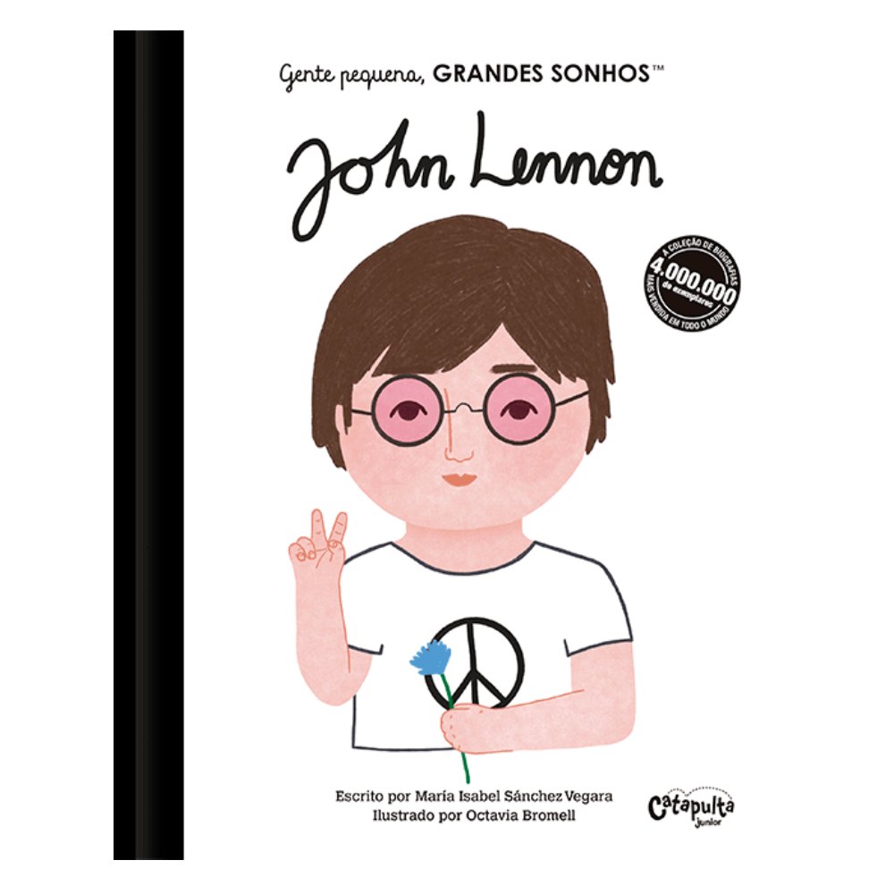 Livro Gente Pequena, Grandes Sonhos - John Lennon - Catapulta