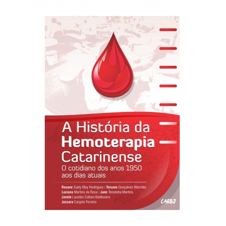 A História da Hemoterapia Catarinense