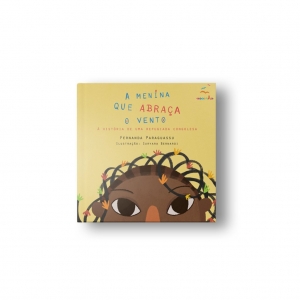 Livro A menina que abraça o vento? A história de uma refugiada congolesa, por Fernanda Paraguassu, Suryara Bernardi