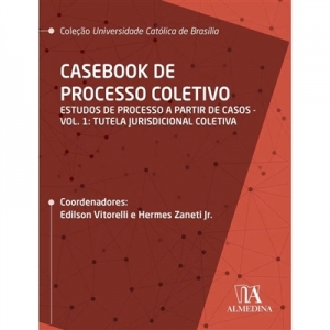 Casebook de Processo Coletivo Vol.01