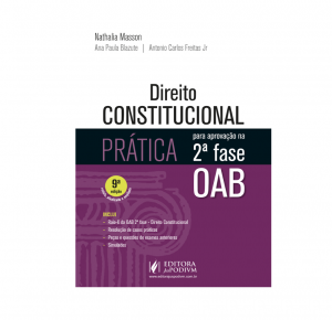 Direito Constitucional: Prática para Aprovação na 2ª Fase OAB
