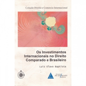 Investimentos Internacionais No Direito Comparado E Brasileiro