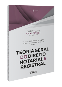Teoria Geral do Direito Notarial e Registral