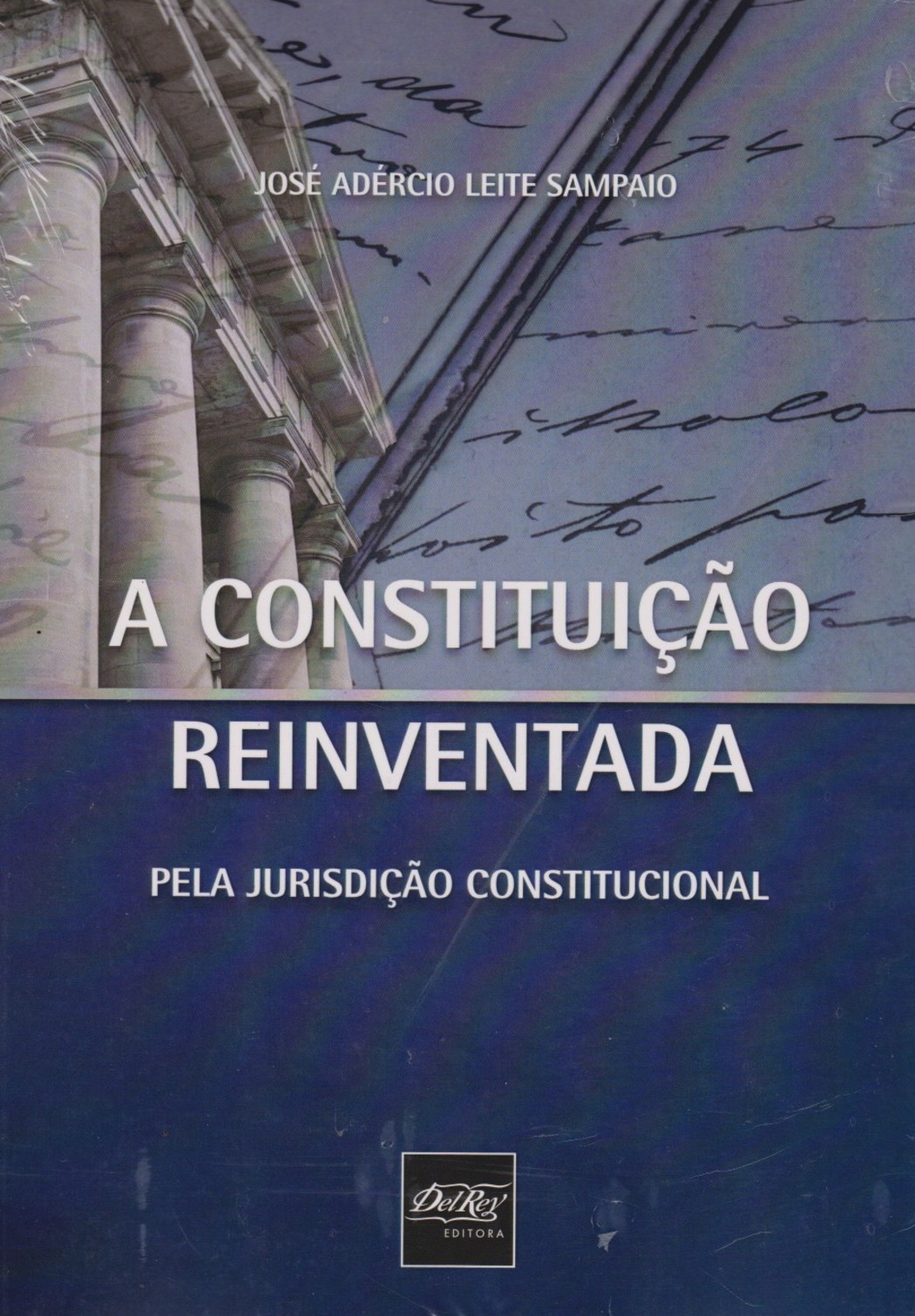 Constituição Reinventada, A