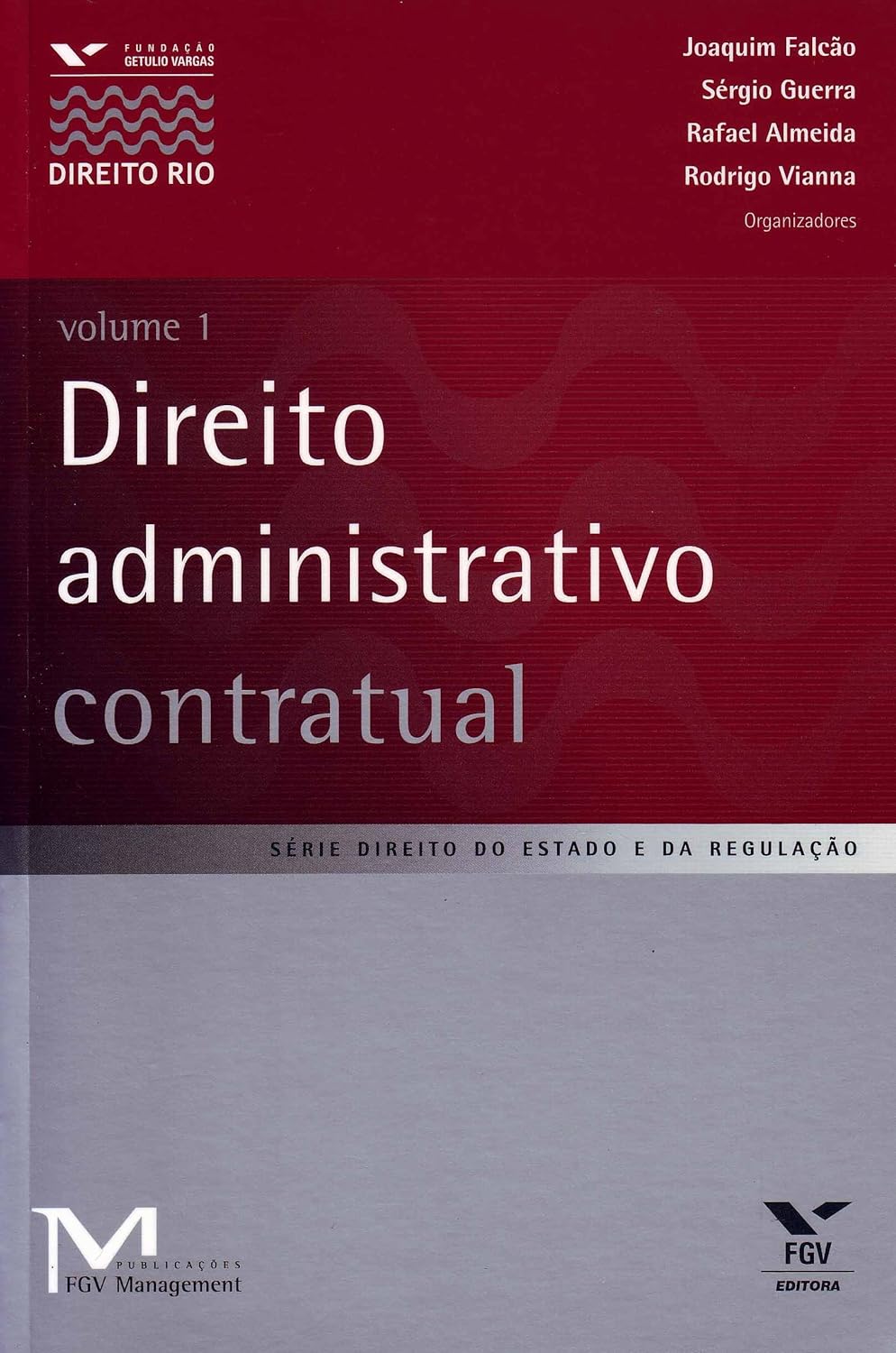 Direito Administrativo Contratual Vol. 1