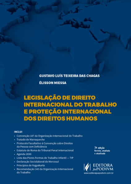 Legislação de Direito Internacional do Trabalho e da Proteção Internacional dos Direitos Humanos