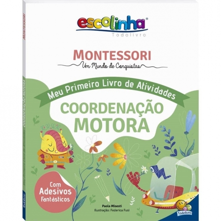 Escolinha Montessori Meu P Livro Atividades... Coord. Motora