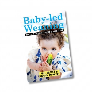 Baby-led Weaning: o desmame guiado pelo bebê