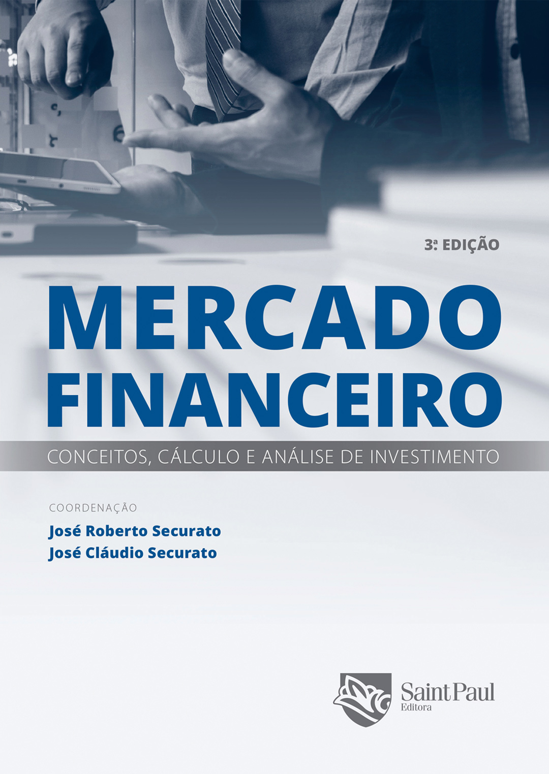 Mercado financeiro - Conceitos, cálculo e análise de investimento